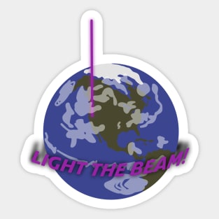 Light The Beam! Sticker